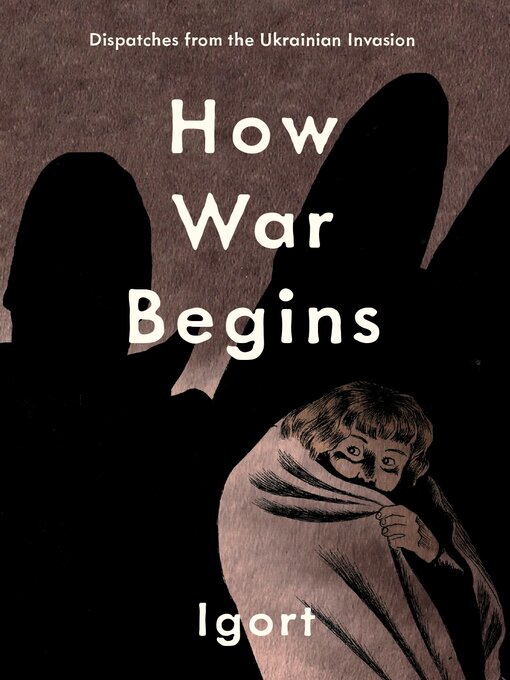 Title details for How War Begins by Igort - Available